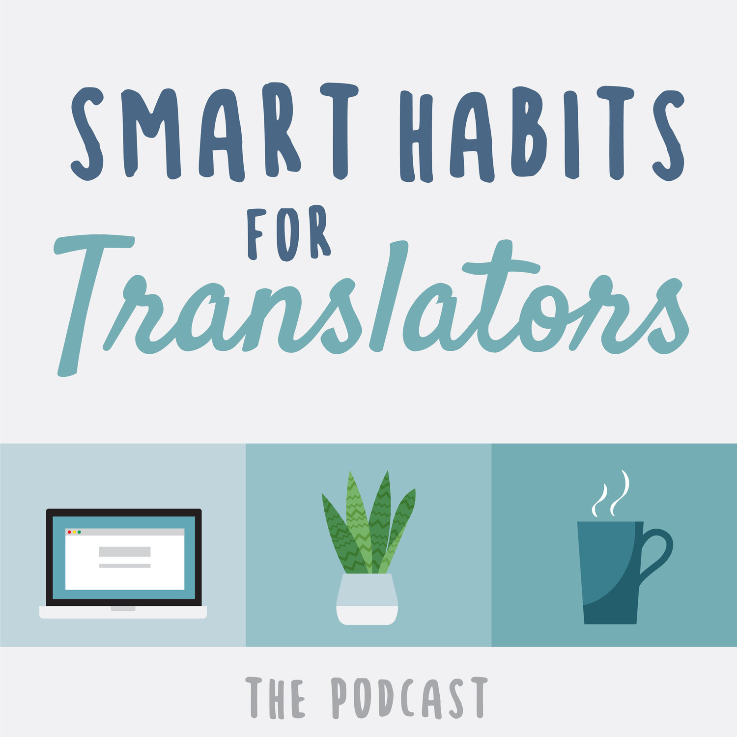 Smart Habits for Translators