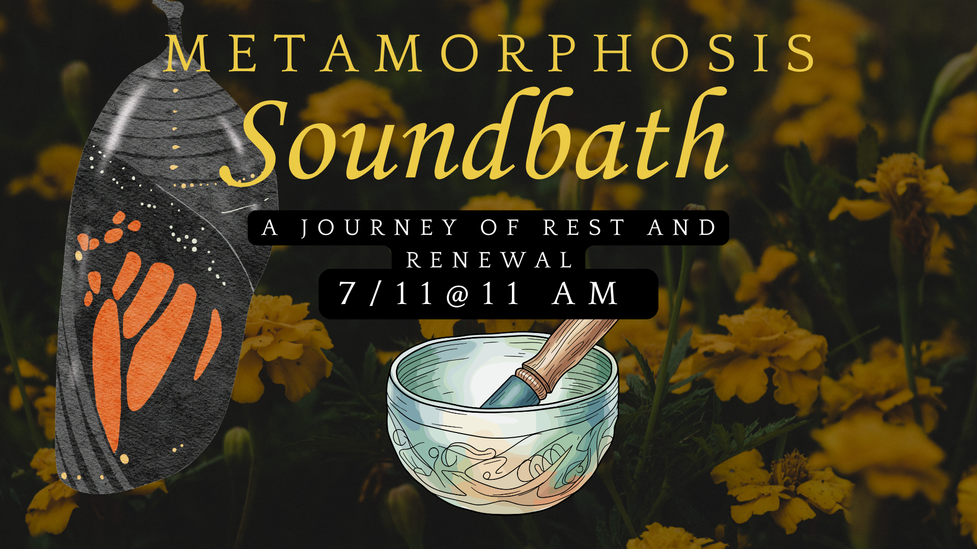 Metamorphosis Sound Bath(AM)