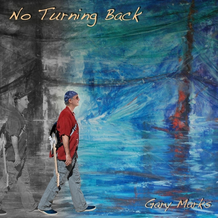 No Turning Back (2013) by Gary Marks