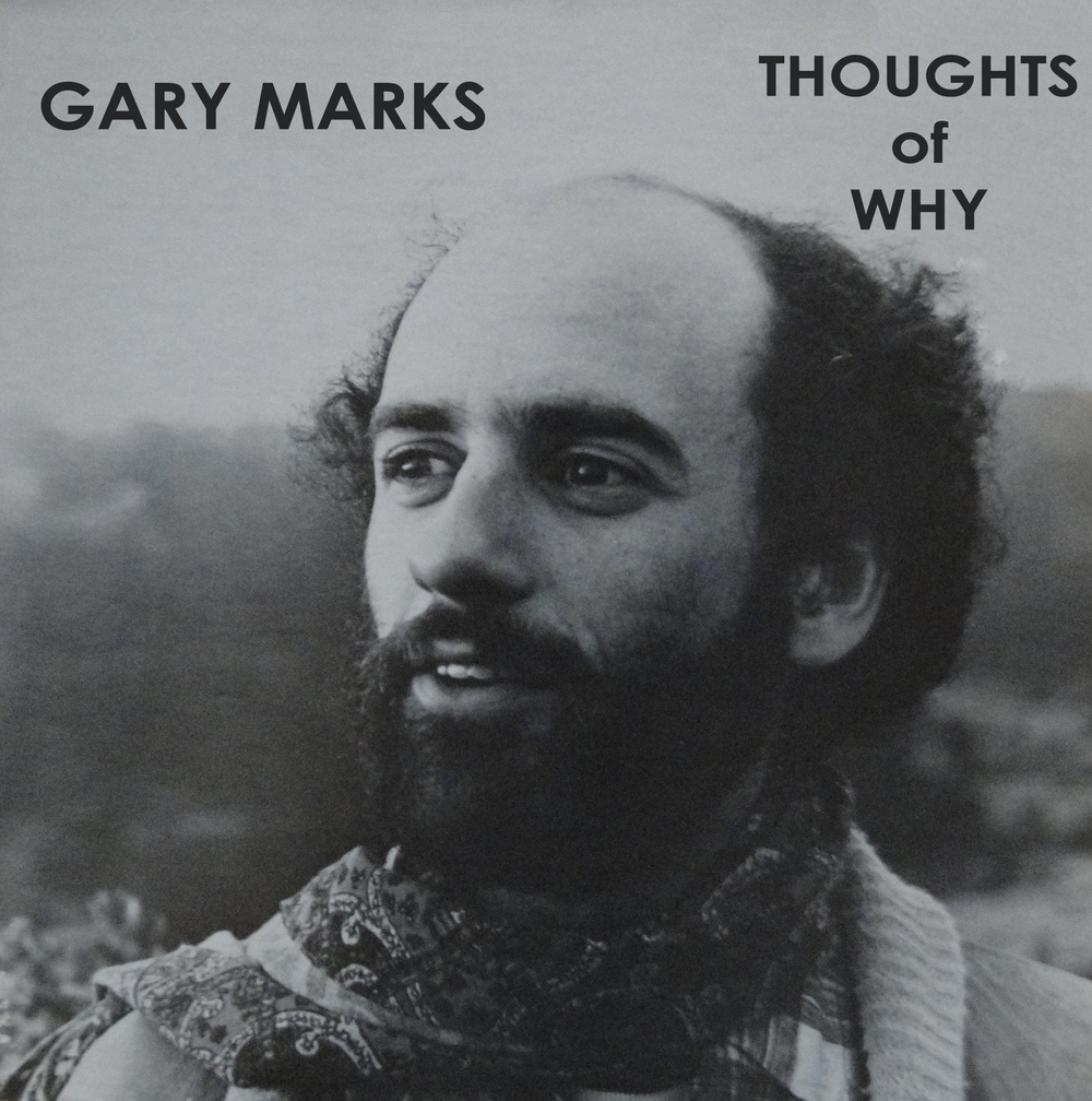 Thoughts of Why (1978) by Gary Marks