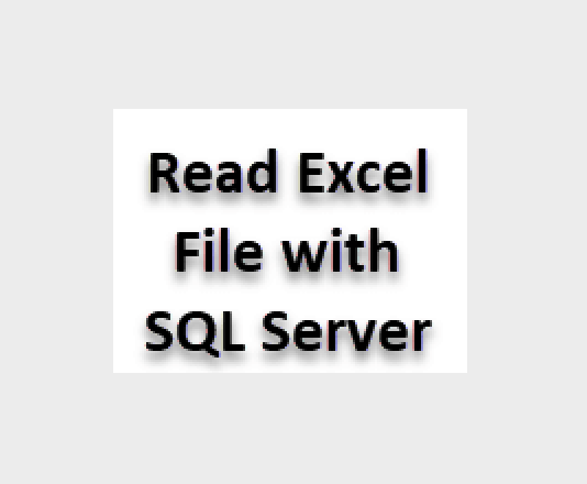Read Excel File in SQL Server with OPENROWSET or OPENDATASOURCE