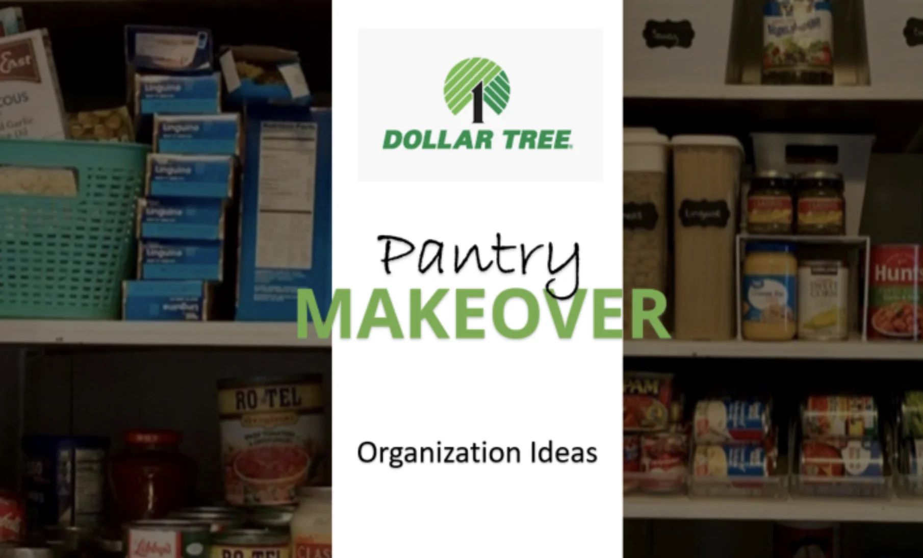 Dollar Tree Pantry Makeover!