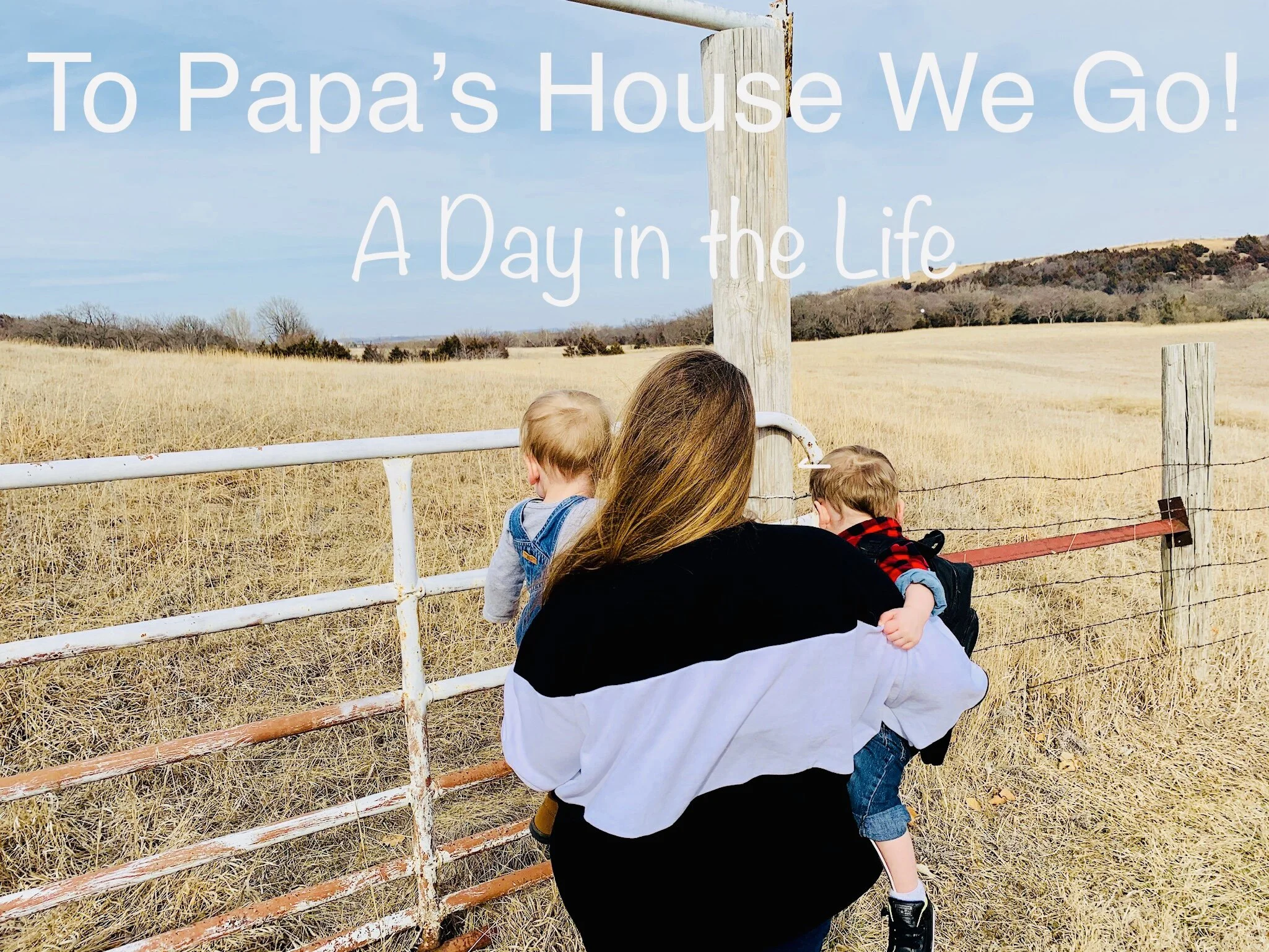 To Papa’s House We Go! A Day in the Life