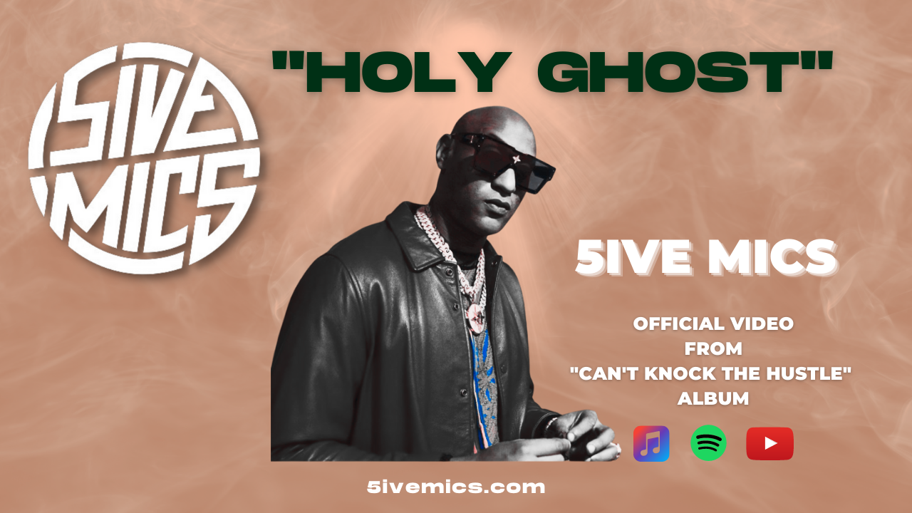 _5ive Mics X Holy Ghost Youtube.png