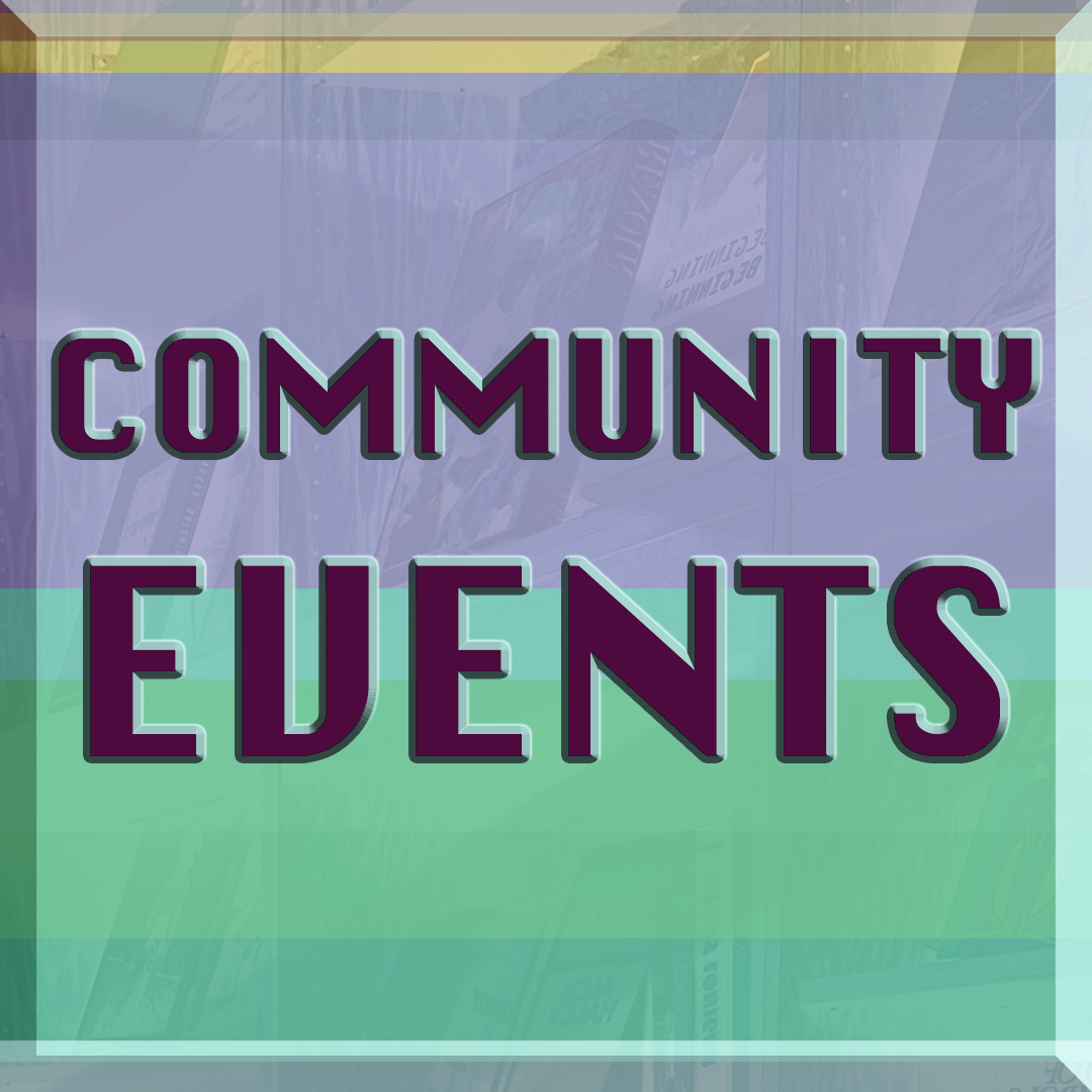 COMMUNITY EVENTS