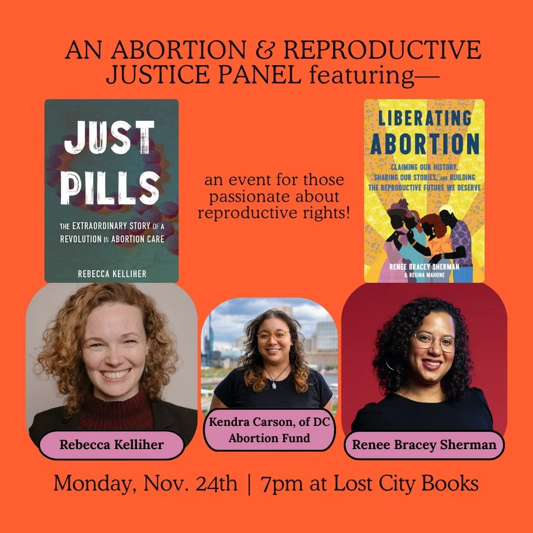 Thrilled to host Rebecca Kelliher, Renee Bracey Sherman and Kendra Carson of DC Abortion Fund for a panel on abortion history, access, and reproductive justice on Monday, November 24th. You can RSVP by heading to the link in our bio.
