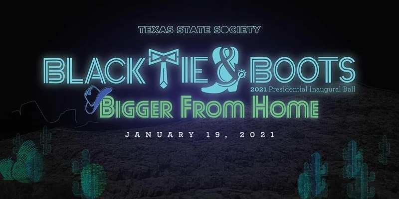 BLACK TIE &amp; BOOTS 2021 PRESIDENTIAL INAUGURAL BALL, DC &amp; VIRTUAL