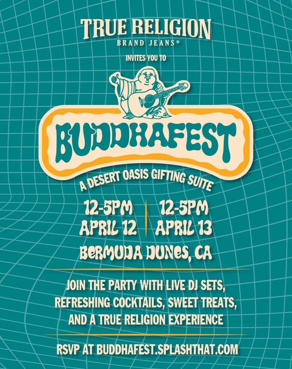 BUDDHAFEST PRESENTED BY TRUE RELIGION, BERMUDA DUNES