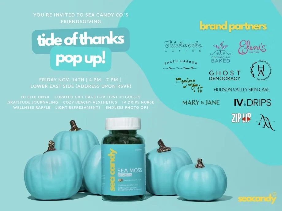 SEA CANDY CO PRESENTS: TIDE OF THANKS POP-UP, NYC