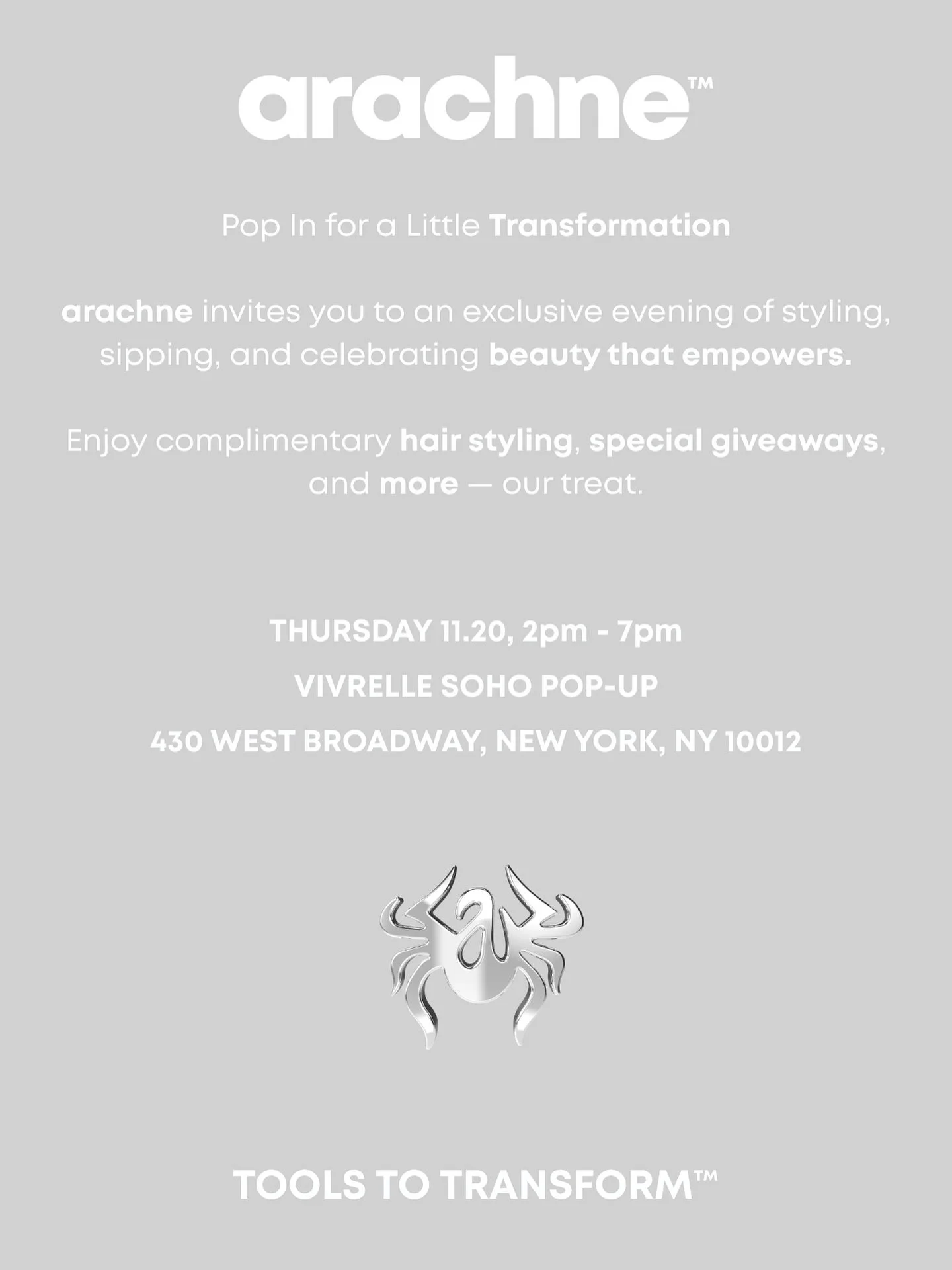 NYC🪞@arachne_hairtools (hair tools designed to transform) invites you to an exclusive evening of styling, sipping, and celebrating beauty that empowers. Enjoy complimentary hair styling, special giveaways, and more - their treat!

📍 430 West Broadw