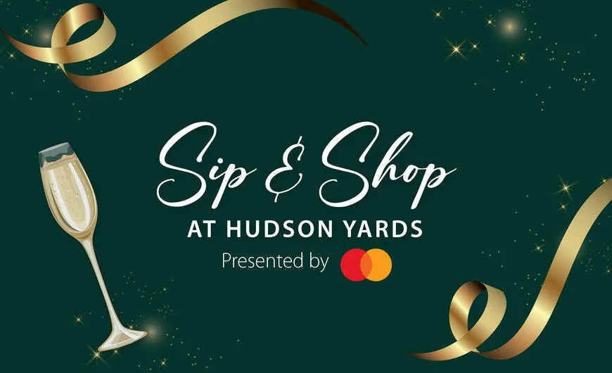 SIP &amp; SHOP PRESENTED BY MASTERCARD®, NYC