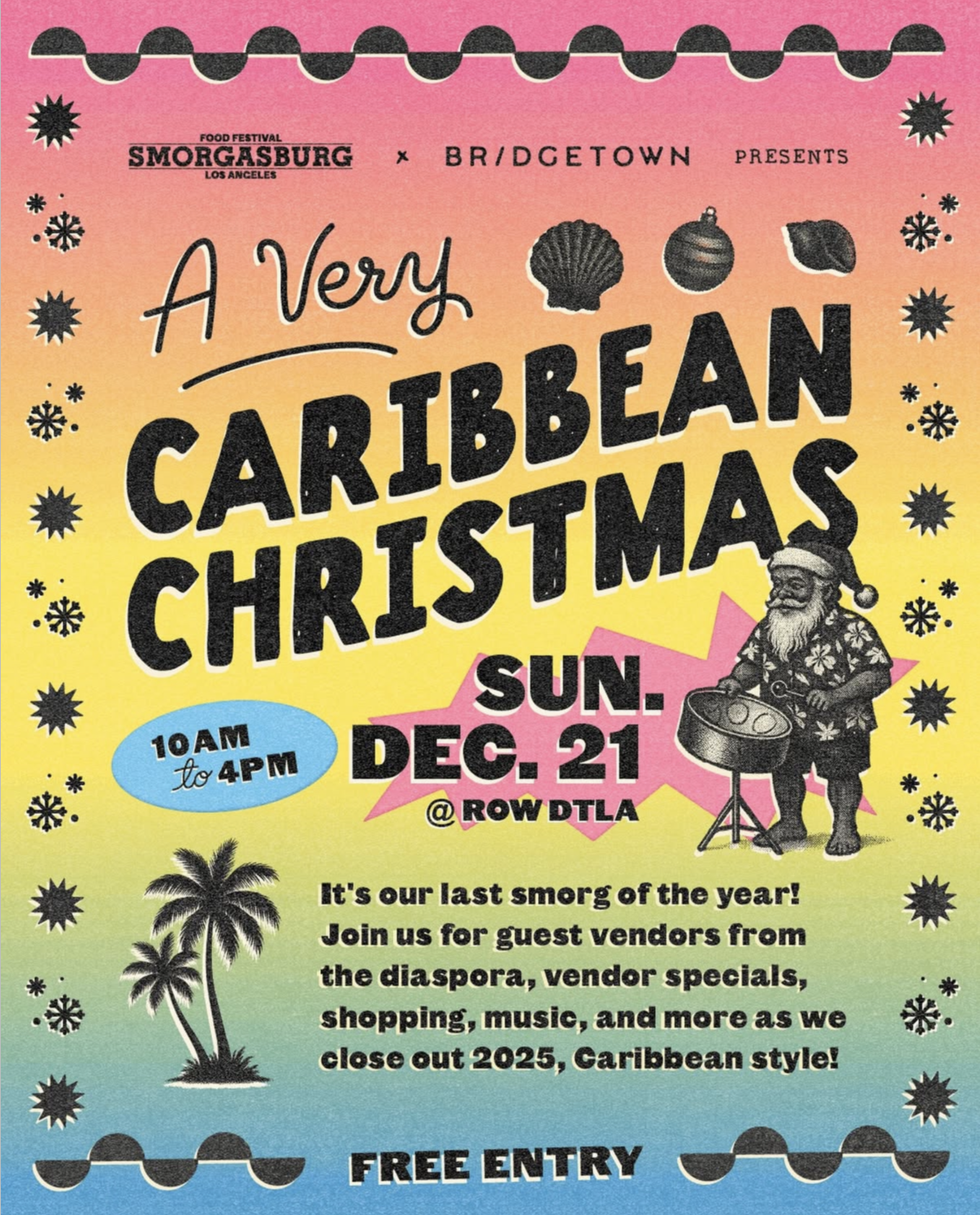 A VERY CARIBBEAN CHRISTMAS X SMORGASBURG, LA