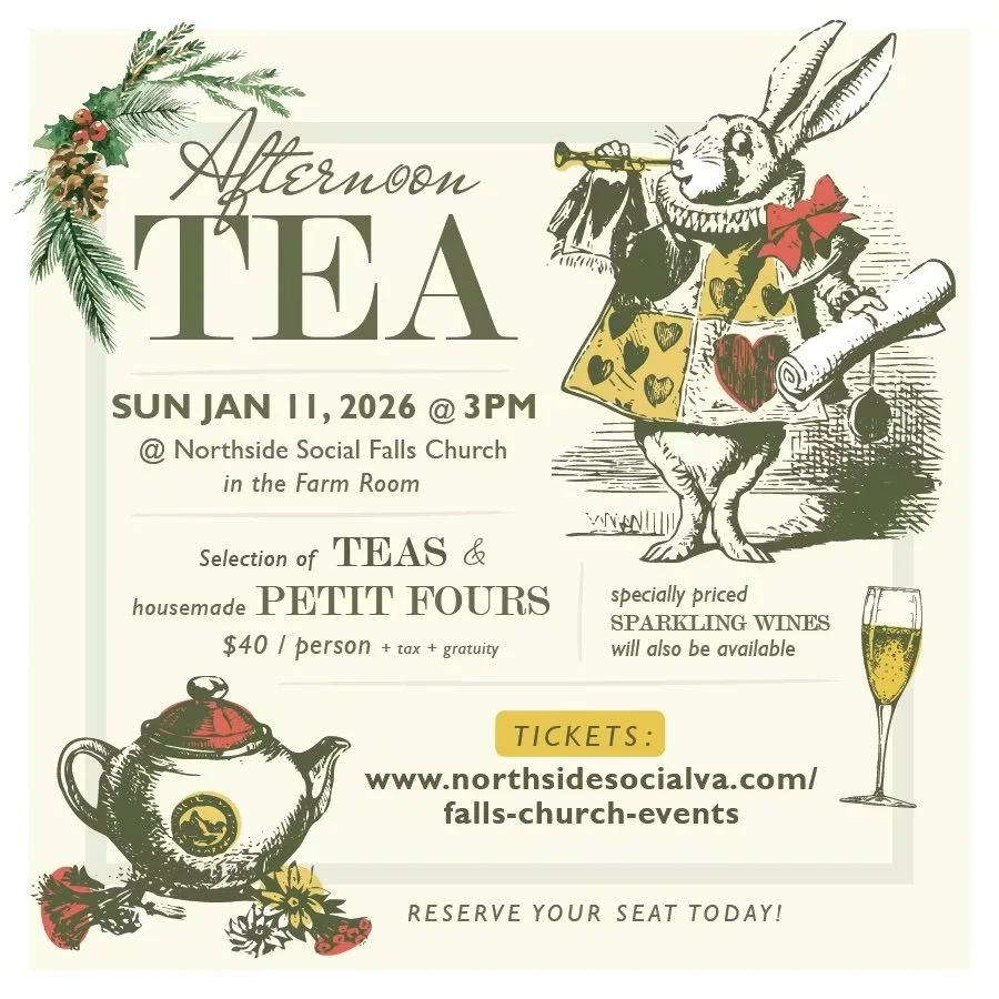 AFTERNOON TEA AT NORTHSIDE SOCIAL, VA