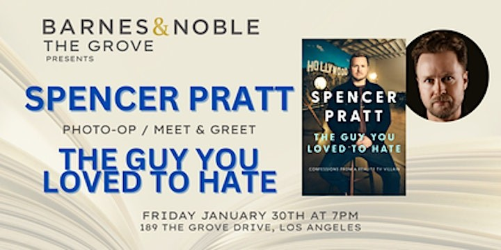 SPENCER PRATT THE GUY YOU LOVED TO HATE MEET AND GREET, LA