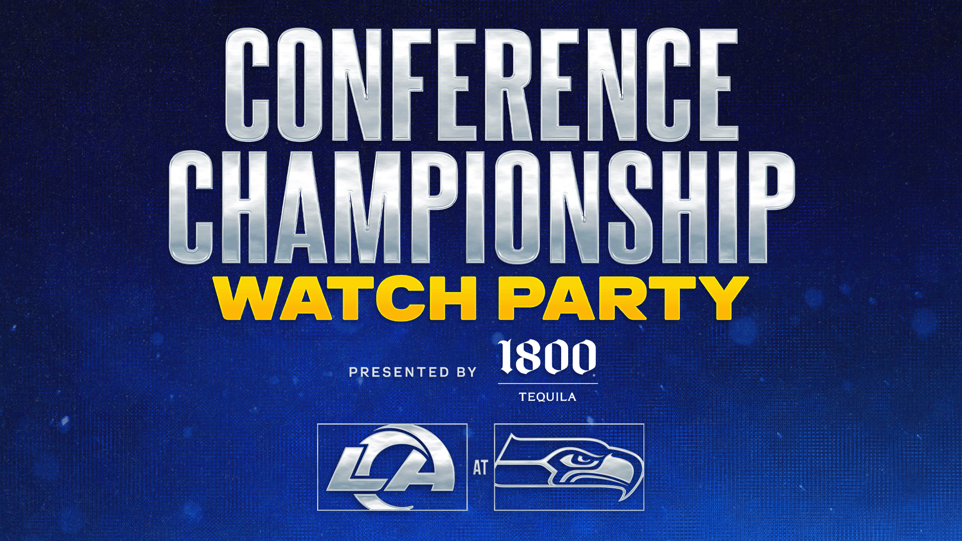 2025-26 NFC CHAMPIONSHIP WATCH PARTY, LA