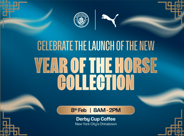 MANCHESTER CITY X PUMA: YEAR OF THE HORSE COLLECTION LAUNCH, NYC