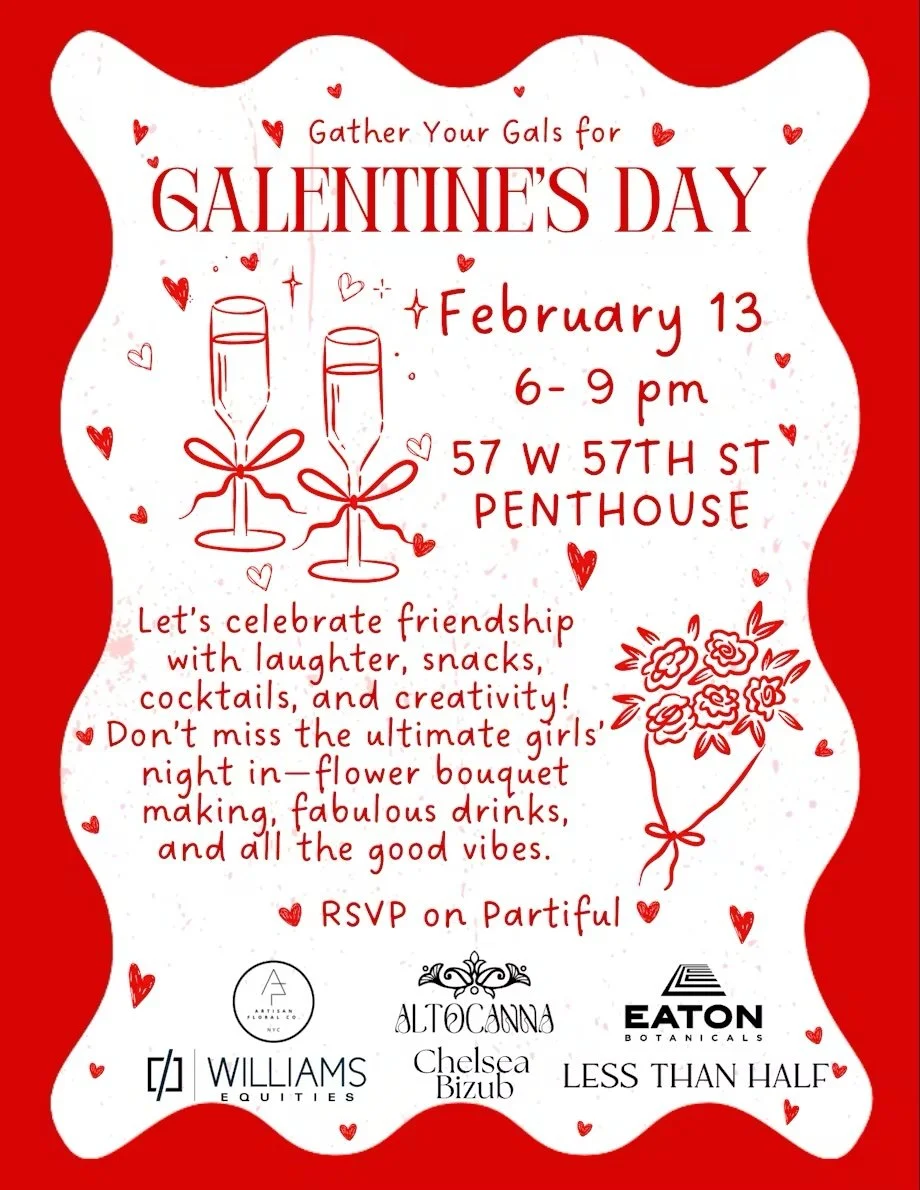 GATHER YOUR GALS FOR GALENTINES, NYC