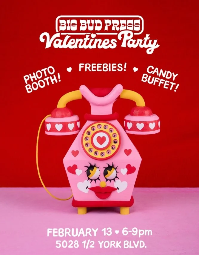 BIG BUD PRESS VALENTINE'S PARTY, LA