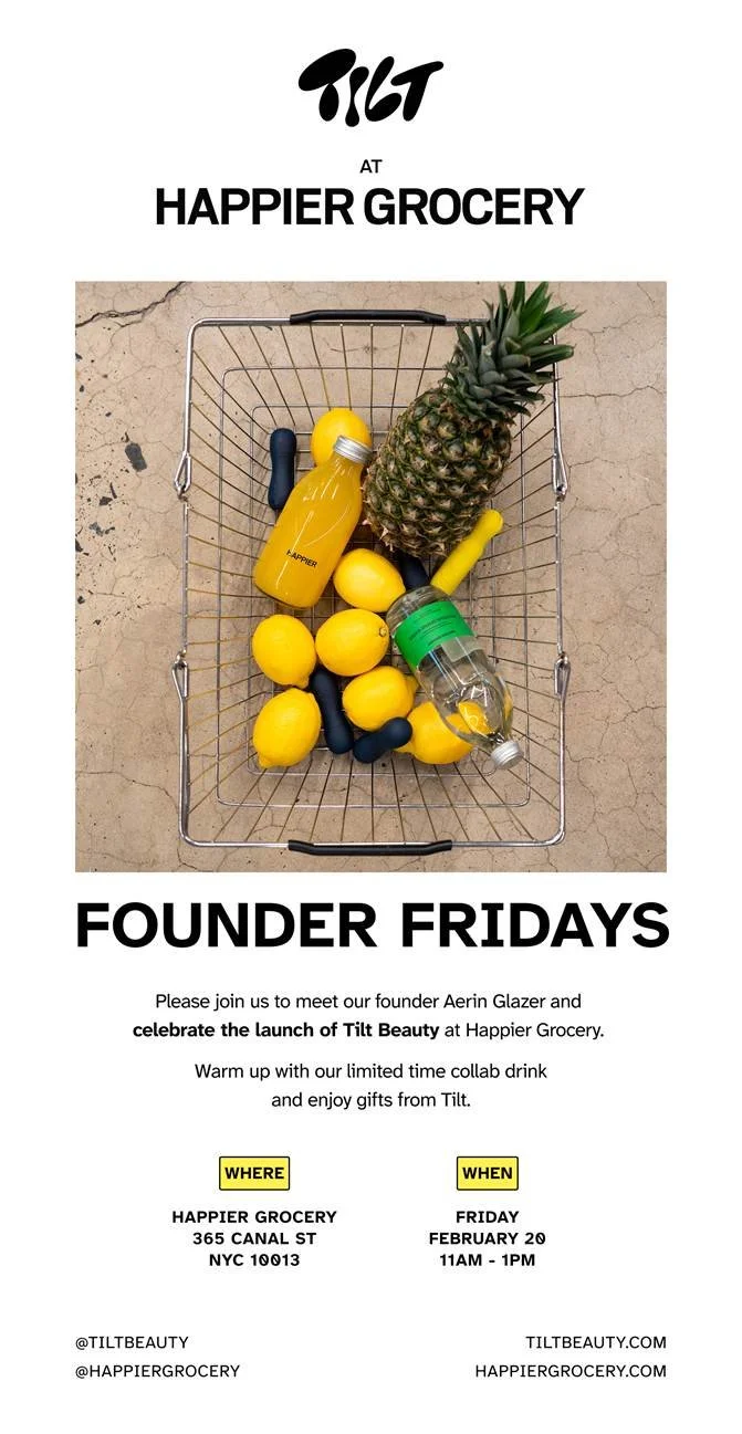 HAPPIER GROCERY X TILT BEAUTY LAUNCH, NYC