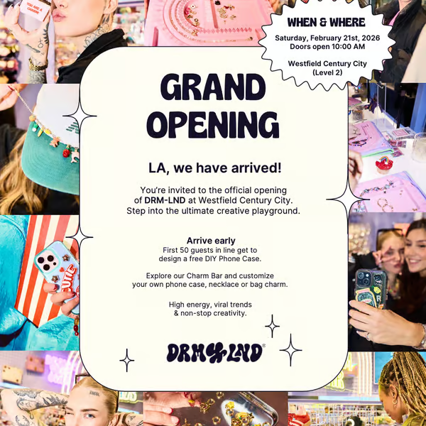 DRM-LND GRAND OPENING, LA