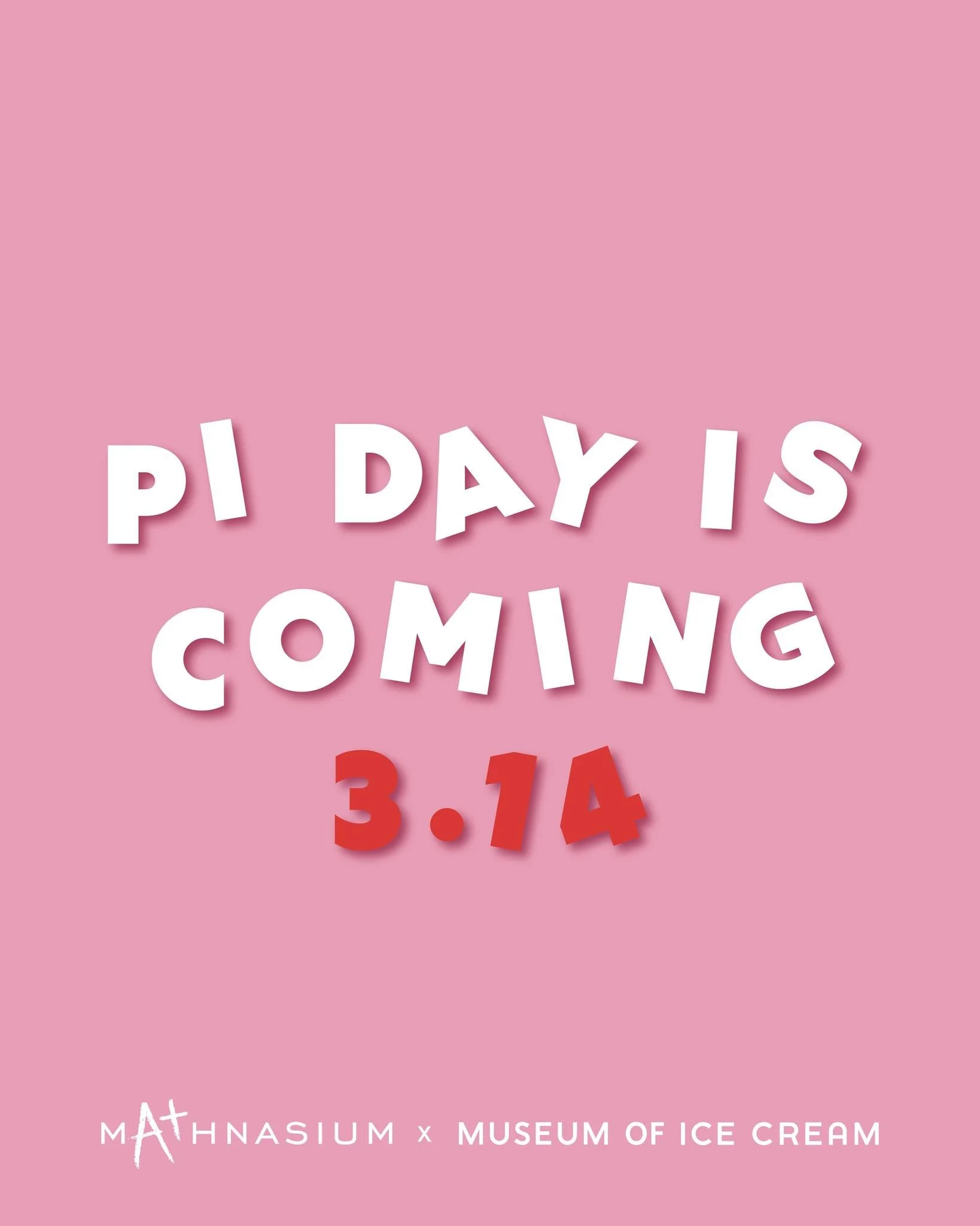 MATHNASIUM X MUSEUM OF ICE CREAM PI DAY CELEBRATION, MIAMI