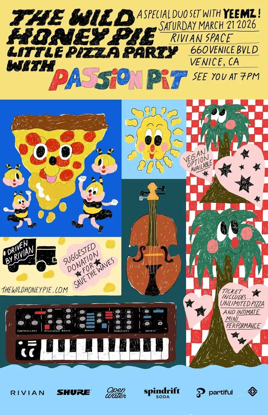 THE WILD HONEY PIE LITTLE PIZZA PARTY WITH PASSION PIT, LA