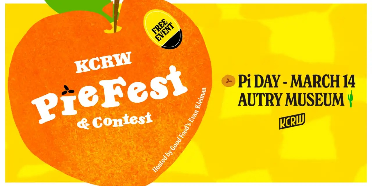 KCRW PIEFEST &amp; CONTEST, LA