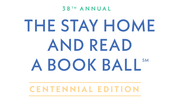 38TH ANNUAL STAY HOME AND READ A BOOK BALL, LA