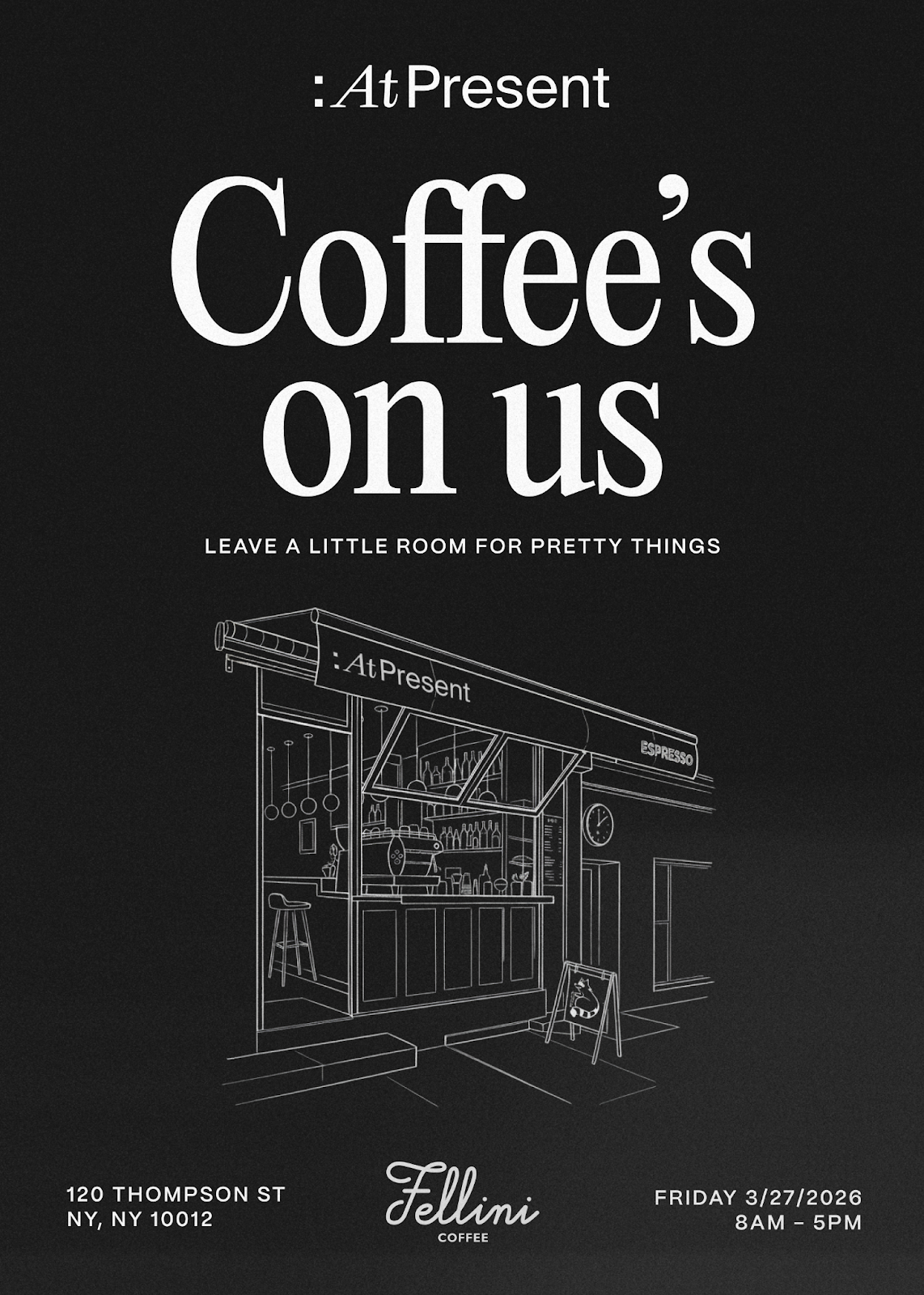 AT PRESENT X FELLINI: LEAVE A LITTLE ROOM FOR PRETTY THINGS, NYC