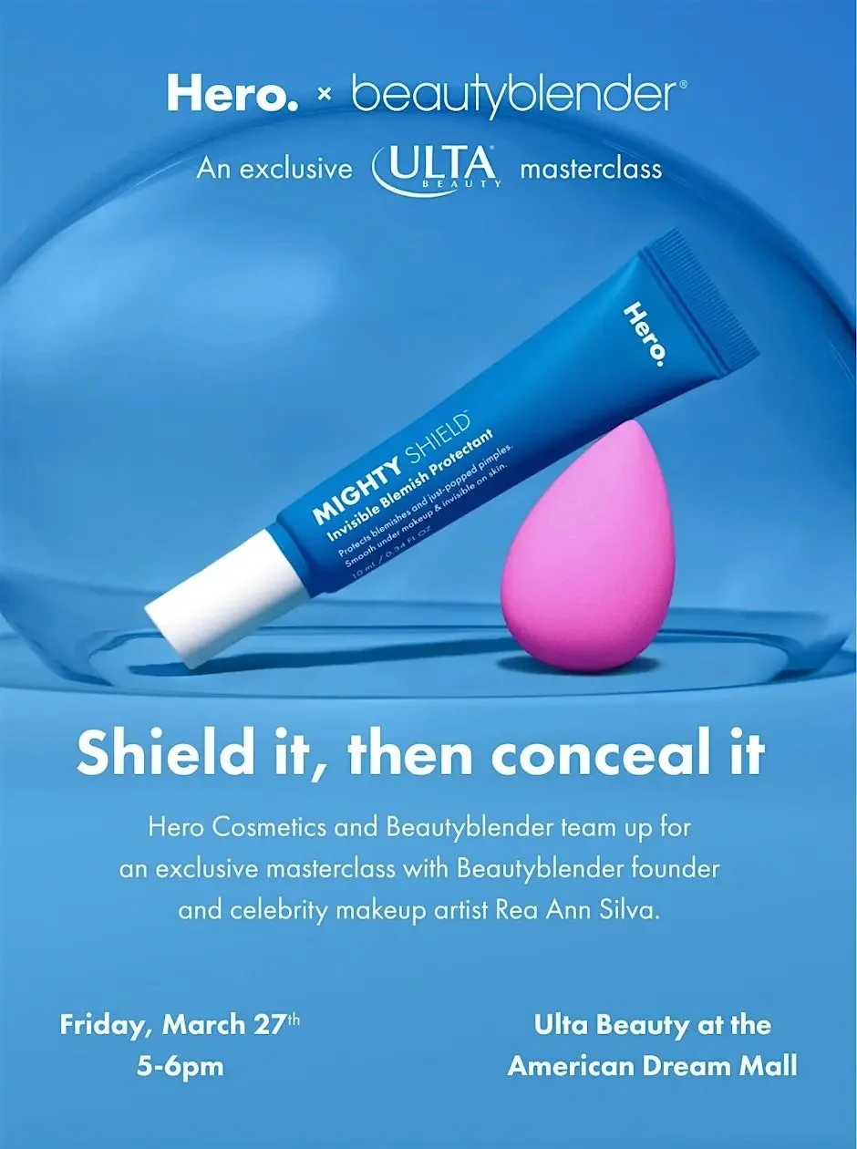 MASTERCLASS WITH HERO COSMETICS &amp; BEAUTYBLENDER AT ULTA BEAUTY, RUTHERFORD NJ