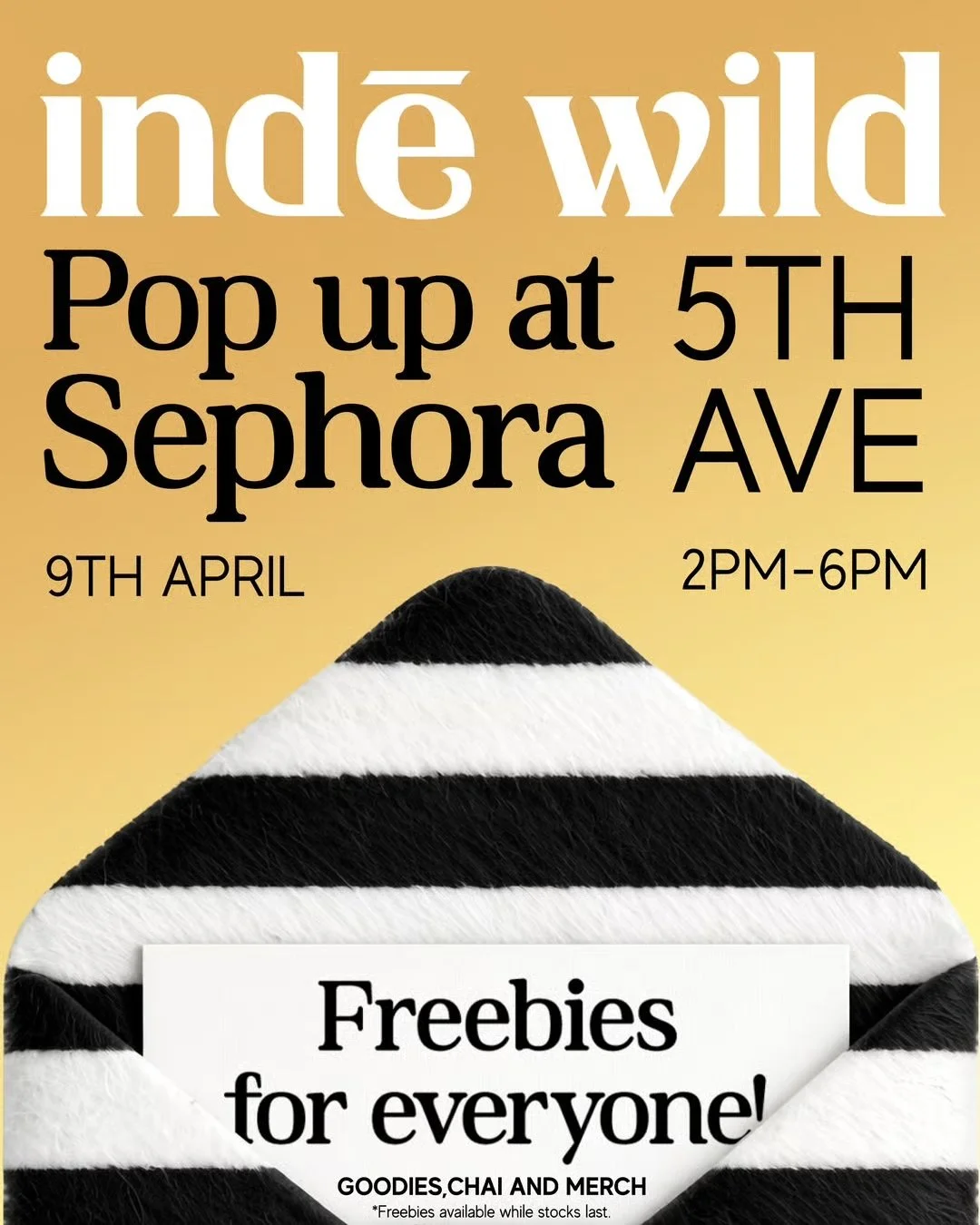 INDE WILD X SEPHORA FIFTH AVE POP-UP, NYC