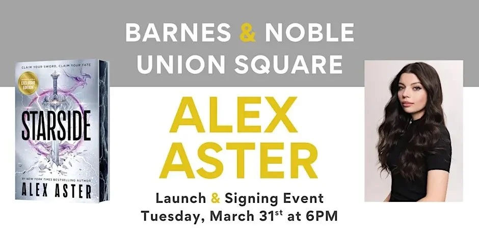 ALEX ASTER CELEBRATES 'STARSIDE' LAUNCH AT B&amp;N UNION SQUARE, NYC