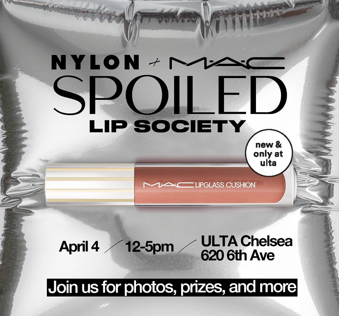 NYLON X MAC SPOILED LIP SOCIETY, NYC
