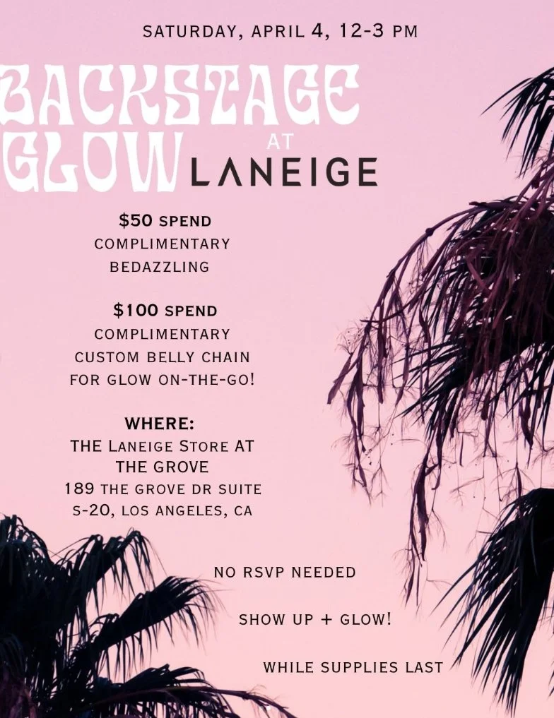 BACKSTAGE GLOW AT LANEIGE, LA