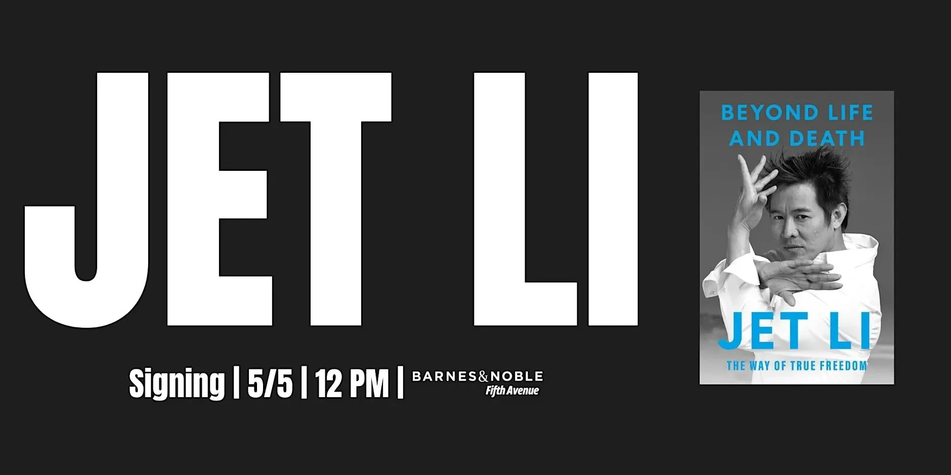 JET LI BEYOND LIFE AND DEATH BOOK SIGNING, NYC