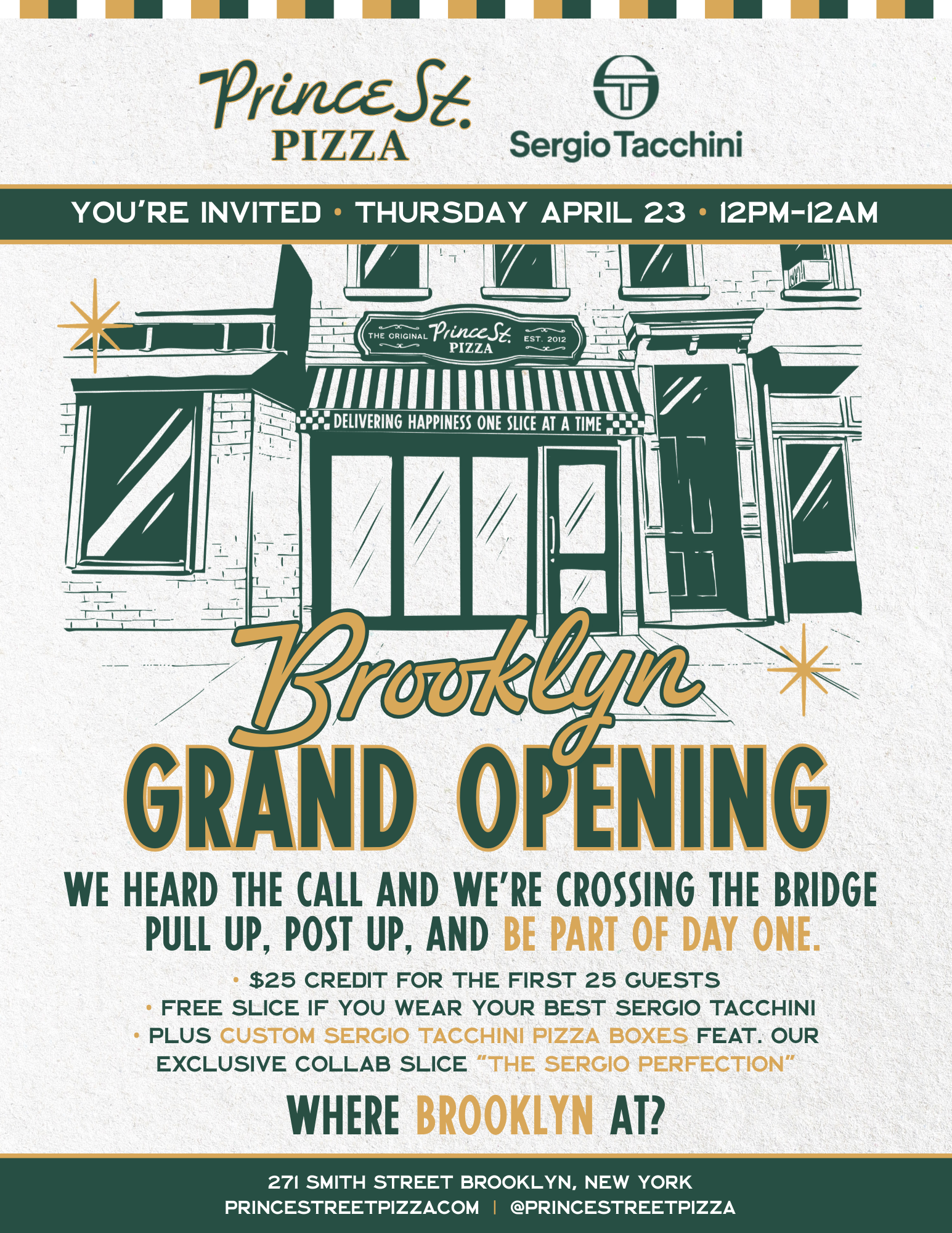 PRINCE ST. PIZZA BROOKLYN GRAND OPENING FT. SERGIO TACCHINI, NYC