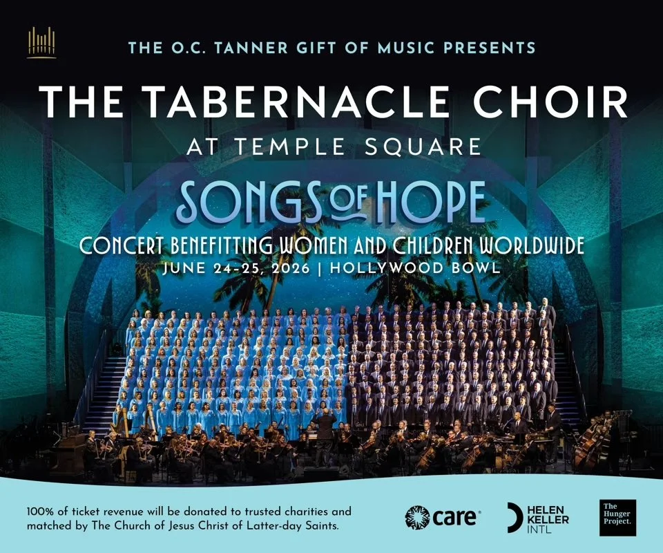 THE TABERNACLE CHOIR AT TEMPLE SQUARE- SONGS OF HOPE BENEFIT CONCERT, LA