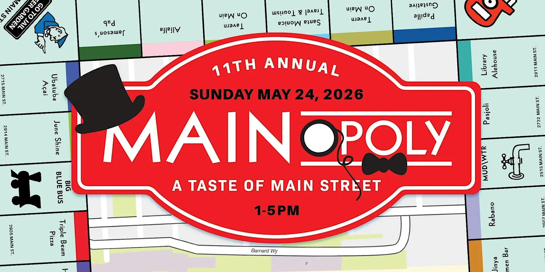 11TH ANNUAL MAINOPOLY: A TASTE OF MAIN STREET, LA