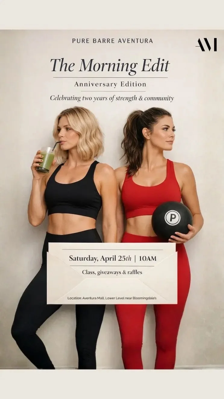 PURE BARRE THE MORNING EDIT ANNIVERSARY EDITION, MIAMI