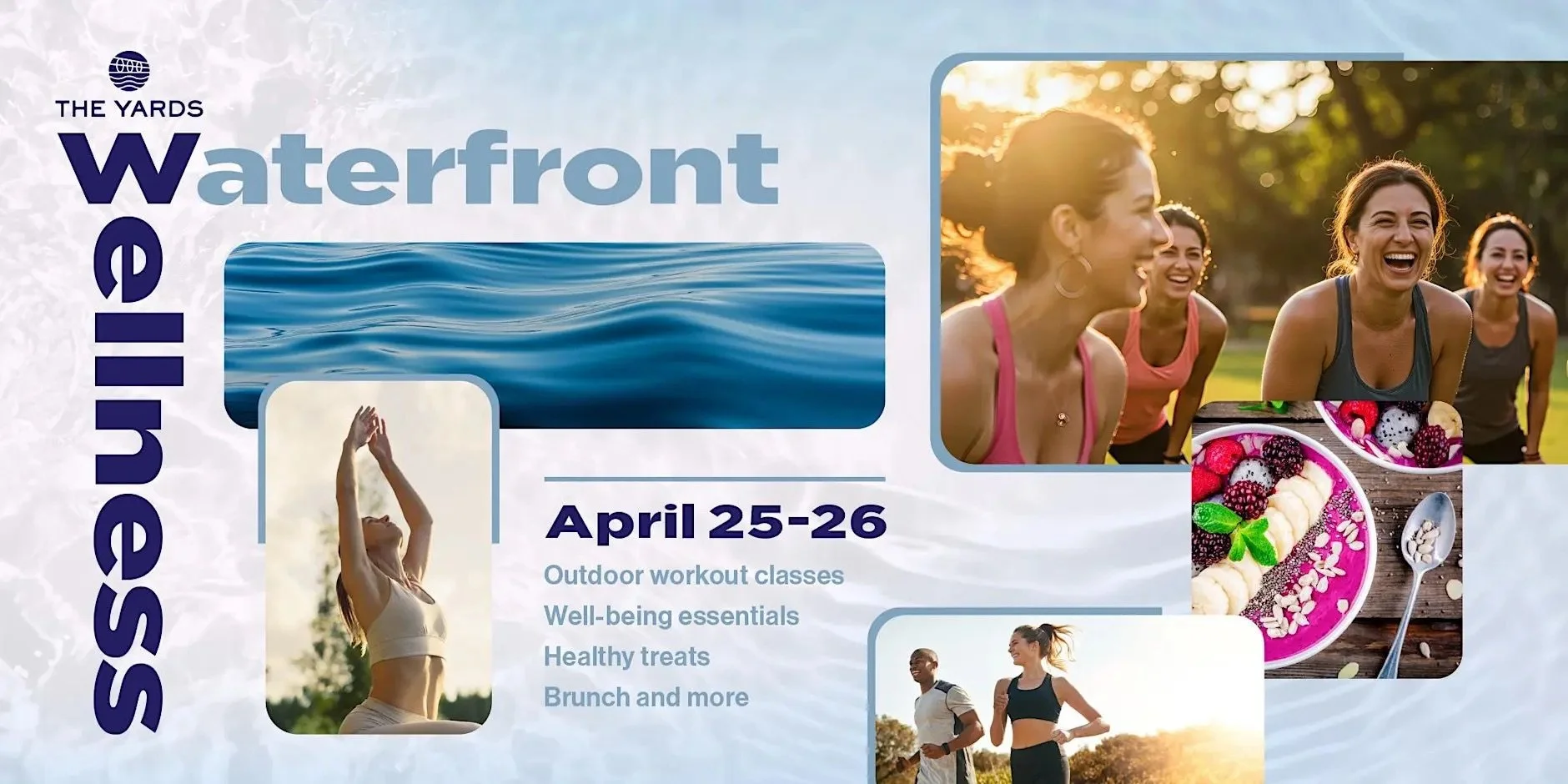 THE YARDS WATERFRONT WELLNESS 2026, DC