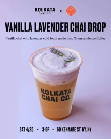 KOLKATA CHAI x TRANSCENDENCE COFFEE VANILLA CHAI DROP, NYC