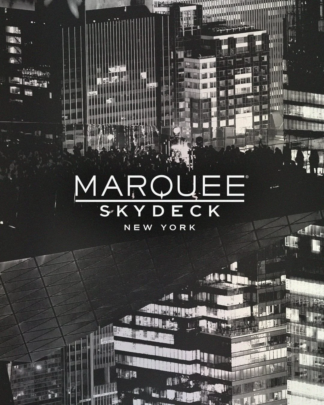 MARQUEE SKYDECK AT EDGE HUDSON YARDS, NYC