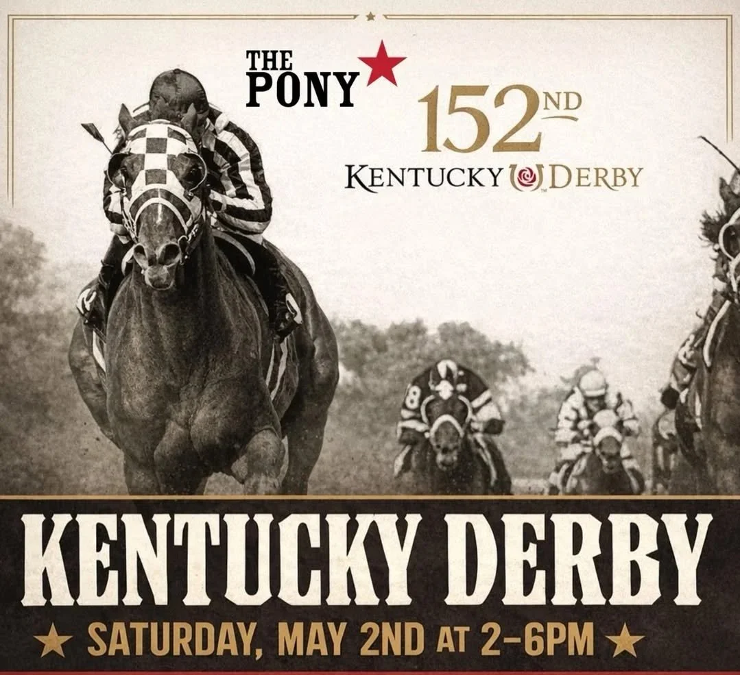 DERBY DAY @ THE PONY INN, CHICAGO  