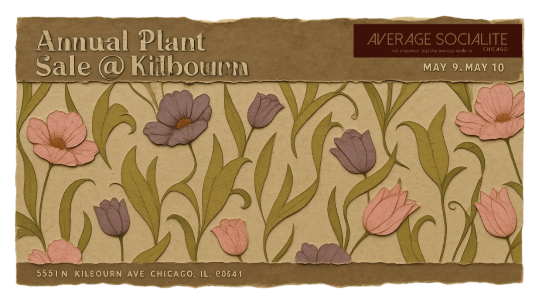 ANNUAL PLANT SALE @ KILBOURN, CHICAGO