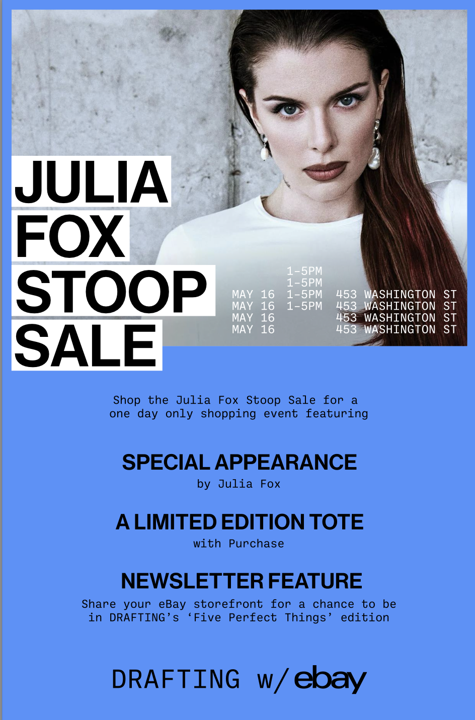 DRAFTING W/ EBAY: JULIA FOX STOOP SALE, NYC