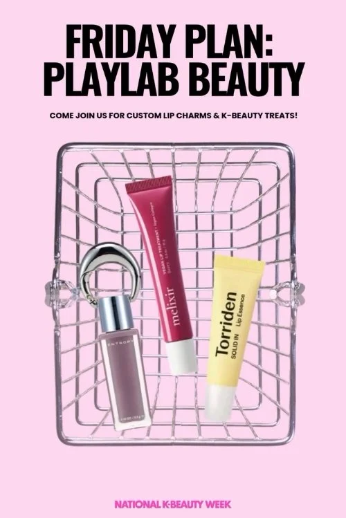 K BEAUTY WEEK CELEBRATION AT PLAYLAB BEAUTY, LA