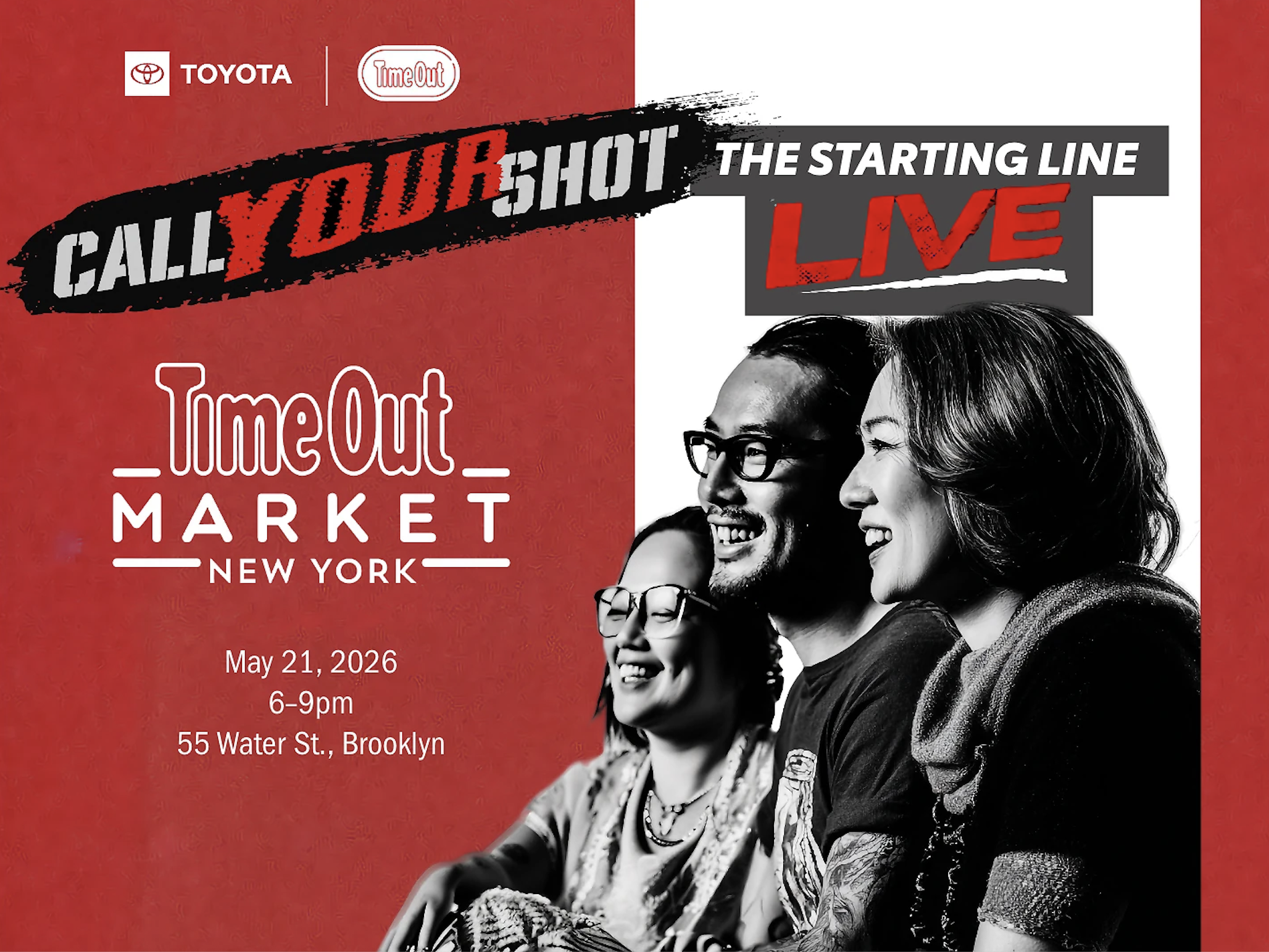 TIME OUT X TOYOTA 'CALL YOUR SHOT' THE STARTING LINE LIVE, NYC