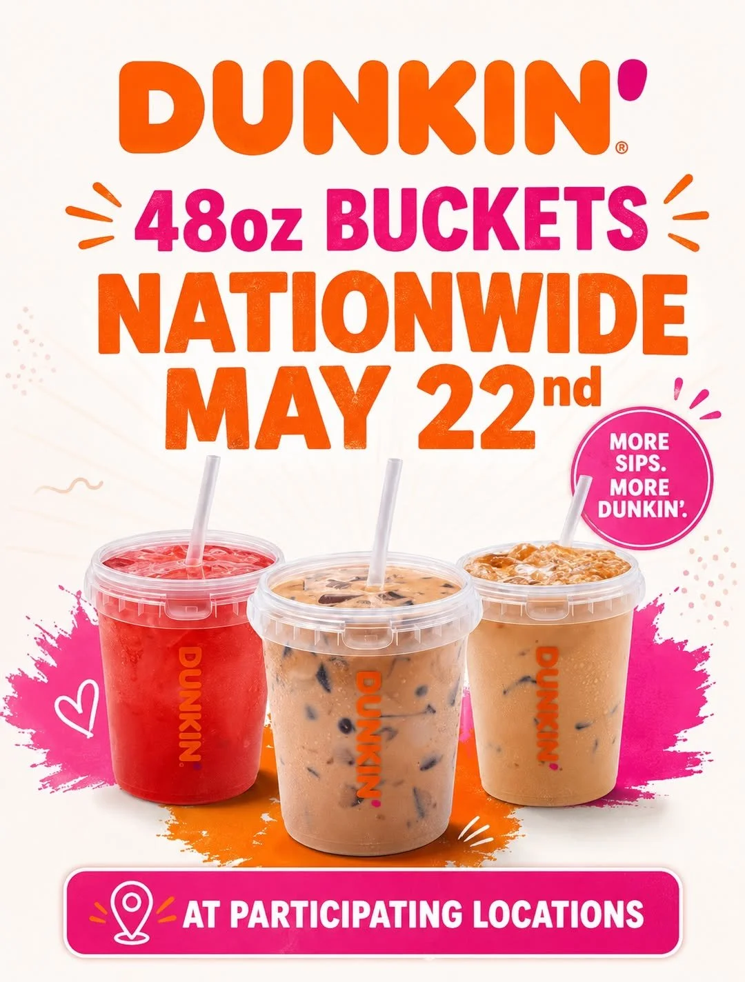 DUNKIN ICED BEVERAGE BUCKETS RETURN, NATIONWIDE
