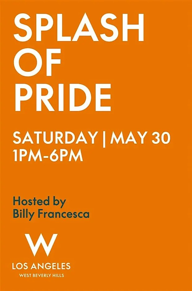 SPLASH OF PRIDE POOL PARTY, LA