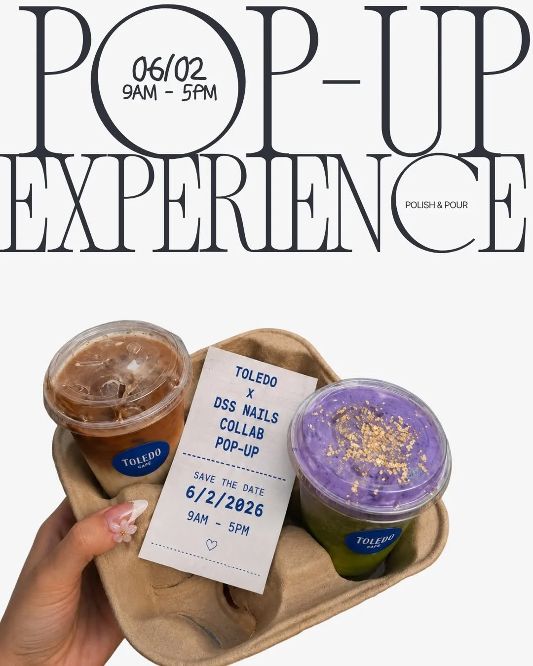 TOLEDO X DSS NAILS COLLAB POP-UP, NYC
